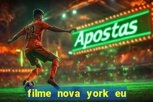 filme nova york eu te amo